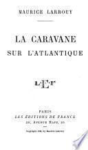 La caravane sur l'Atlantique