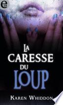 La caresse du loup