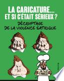 La caricature... et si c'était sérieux