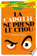 La carotte se prend le chou