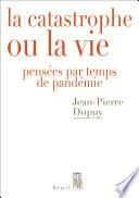 La Catastrophe ou la vie