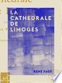 La Cathédrale de Limoges