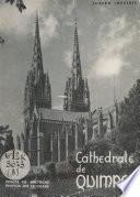 La cathédrale de Quimper