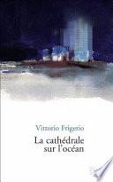 La cathédrale sur l'océan