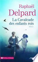 La cavalcade des enfants rois
