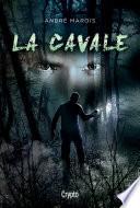 La cavale