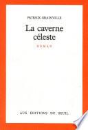 La Caverne céleste