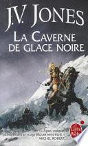 La Caverne de Glace Noire (l'Épée Des Ombres, Tome 1)