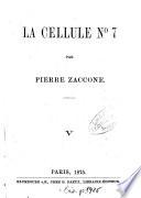 La cellule No 7