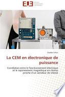 La Cem en Électronique de Puissance