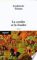 La cendre et la foudre