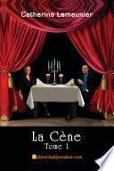 La cène, tome 1