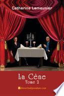 La cène, tome 2