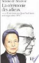 La cérémonie des adieux ; suivi de Entretiens avec Jean-Paul Sartre