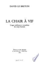 La chair à vif