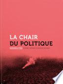 La chair du politique