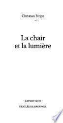 La chair et la lumière