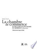 La chambre de commerce et deux siècles d'économie du Morbihan, 1807-2007