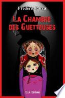 La Chambre des Guetteuses