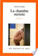 La Chambre ouverte