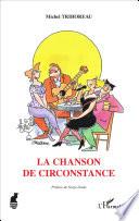 La chanson de circonstance