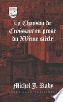 La chanson de Croissant en prose du XVème siècle