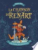 La Chanson de Renart (Tome 1) - Le Seigneur des entourloupes