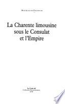La Charente limousine sous le Consulat et l'Empire
