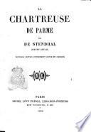 La Chartreuse de Parme par de Stendhal (Henry Beyle)