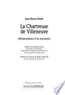 La chartreuse de Villeneuve