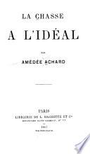 La chasse à l'idéal