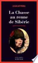 La chasse au renne de Sibérie