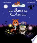La chasse au tuc-tuc-tuc