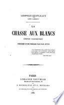 La chasse aux blancs