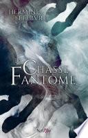 La Chasse Fantôme