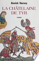 La Châtelaine de Tyr