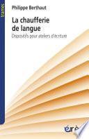 La chaufferie de langue