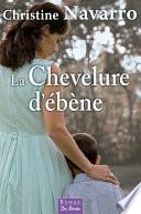 La Chevelure d'ébène