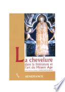La chevelure dans la littérature et l’art du Moyen Âge