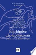 La chimère des inconscients