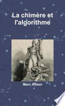 La chimère et l'algorithme