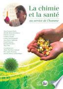 La chimie et la santé au service de l'homme