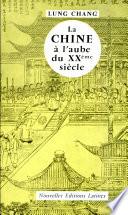 La Chine à l'aube du XXe siècle