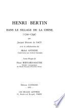 La Chine au temps des lumières: Silvestre de Sacy, Jacques. Henri Bertin dans le sillage de la Chine, 1720-1792