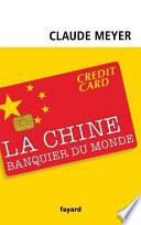 La Chine, banquier du monde