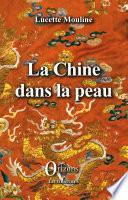 La Chine dans la peau