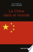 La Chine dans le monde