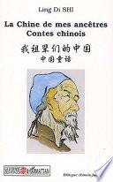 LA CHINE DE MES ANCETRES