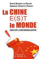 La Chine e(s)t le monde