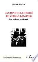 La Chine et le traité de versailles (1919)
